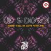 TWO OPS - Up & Down (Don’t Fall In Love With Me)