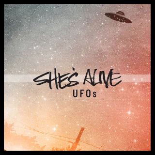 She's Alive - Ufos (Radio Date: 11-10-2013)
