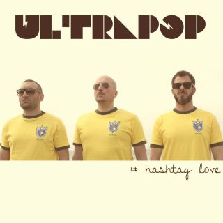 Ultrapop - Hashtag Love (Radio Date: 21-06-2019)