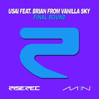 Usai - Final Round (feat. Brian from Vanilla Sky) (Radio Date: 02-08-2013)