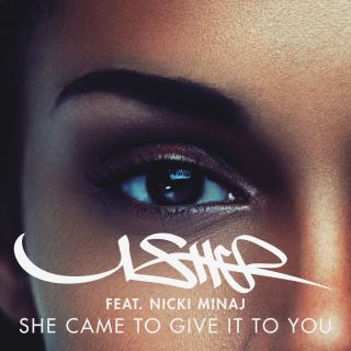 Usher - She Came to Give It to You (feat. Nicki Minaj) (Radio Date: 25-07-2014)