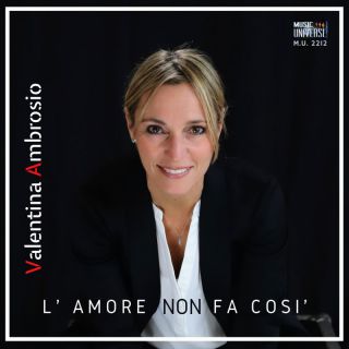 Valentina Ambrosio - L'amore non fa così (Radio Date: 18-11-2022)