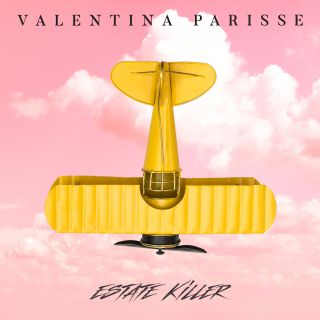 Valentina Parisse - Estate Killer (Radio Date: 18-06-2021)
