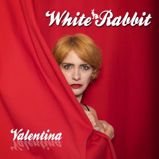 Valentina - White Rabbit (Radio Date: 17-02-2023)