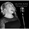 VALERIA BURZI - Stranamore