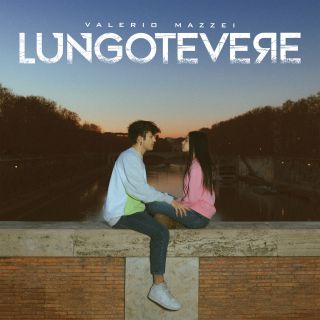 Valerio Mazzei - Lungotevere (Radio Date: 05-02-2021)