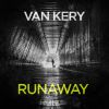 VAN KERY - Runaway
