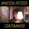 VANESSA PETERS - Crazymaker