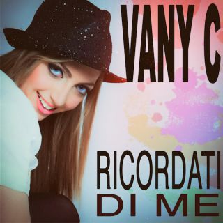 Vany C. - Ricordati di me (Radio Date: 11-05-2018)