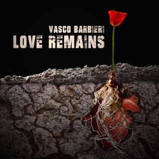 Vasco Barbieri - Love Remains (Radio Date: 15-05-2020)