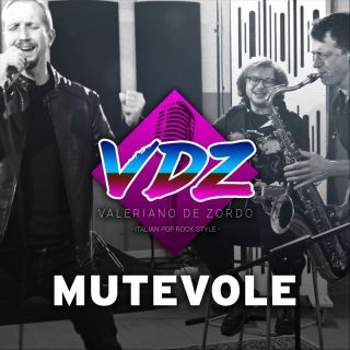 Vdz - Mutevole (Radio Date: 16-05-2022)