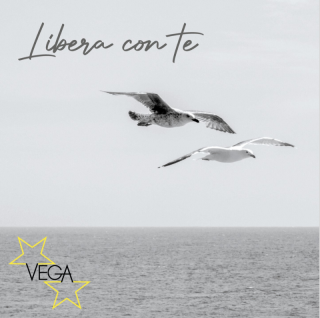 Vega - Libera Con Te (Radio Date: 24-06-2022)