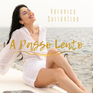 Veronica Surrentino - A Passo Lento (Radio Date: 16-07-2021)