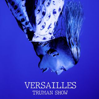 Versailles - Truman Show (Radio Date: 29-10-2021)