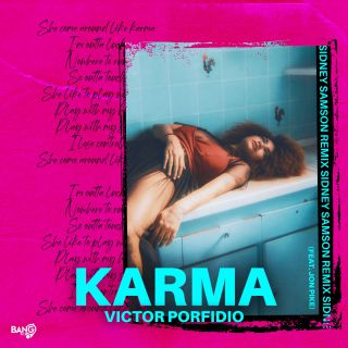 Victor Porfidio - Karma (feat. Jon Pike) (Sidney Samson Remix) (Radio Date: 26-06-2020)