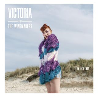 Victoria & The Winemakers - I’m Into That (Radio Date: 07-06-2019)