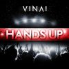 VINAI - Hands Up