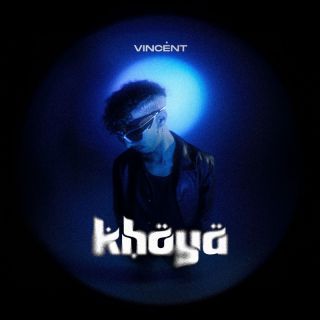 VINCENT - Khoya (Radio Date: 26-04-2024)