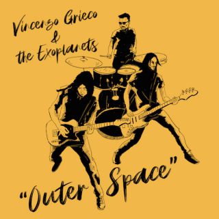 Vincenzo Grieco & The Exoplanets - Outer Space (Radio Date: 28-03-2022)