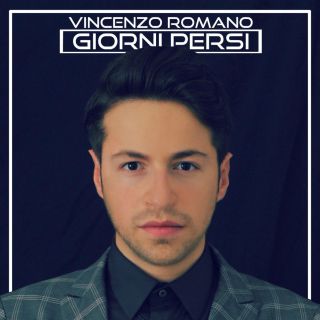 Vincenzo Romano - Giorni persi (Radio Date: 05-02-2016)