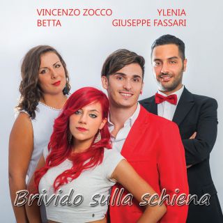 Vincenzo Zocco, Ylenia, Giuseppe Fassari & Betta - Brivido sulla schiena (Radio Date: 29-09-2017)