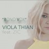 VIOLA THIAN - Bono Vox (feat. Zic)