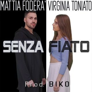 Virginia Toniato & Mattia Foderà - Senza Fiato (Radio Date: 08-04-2022)