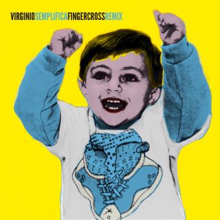 Virginio - Semplifica (Fingercross Club Remix) (Radio Date: 14-09-2018)
