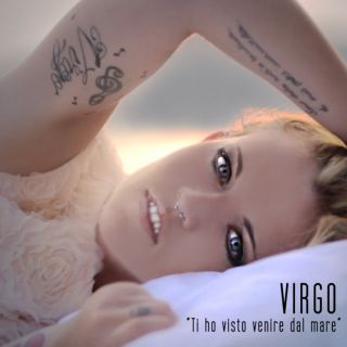 Virgo - Ti ho visto venire dal mare (Radio Date: 30-08-2013)