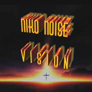 Niko Noise - Vision (Radio Date: 20-05-2013)