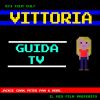 VITTORIA - Guida Tv