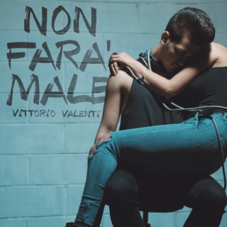 Vittorio Valenti - Non farà male (Radio Date: 06-07-2018)