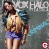 VOX HALO - Criminal (feat. LaDolla)