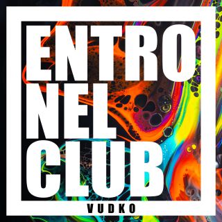 Vudko - Entro Nel Club (Radio Date: 02-07-2021)
