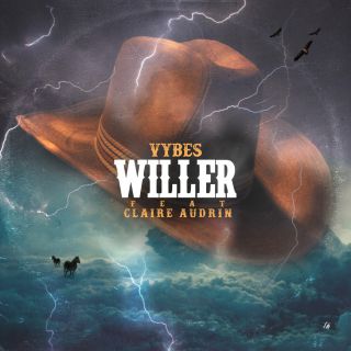 Vybes - Willer (feat. Claire Audrin) (Radio Date: 02-06-2021)