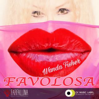 Wanda Fisher - Favolosa (Radio Date: 09-10-2020)