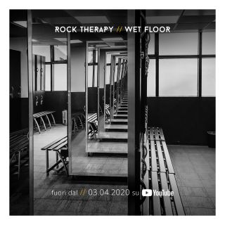 Wet Floor - Rock Therapy (Radio Date: 03-04-2020)