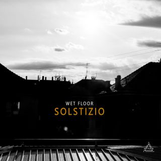 Wet Floor - Solstizio (Radio Date: 23-06-2020)