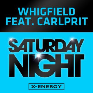 Whigfield Feat. Calprit - Saturday Night (Radio Date: 08-03-2013)