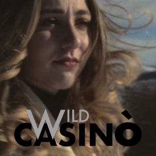 Wild - Casinò (Radio Date: 19-02-2021)