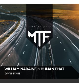 William Naraine & Human Phat - Day Is Done (Radio Date: 19-04-2019)