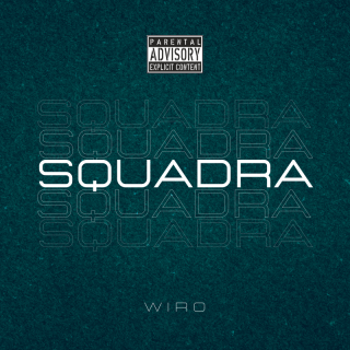 Wiro - Squadra (Radio Date: 01-04-2022)