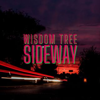 Wisdom Tree - Sideway (Radio Date: 19-05-2023)