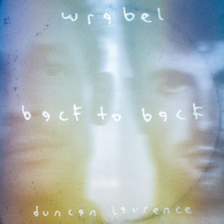 Wrabel & Duncan Laurence - Back To Back (Radio Date: 24-09-2021)
