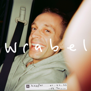 wrabel - happier (Radio Date: 30-01-2023)