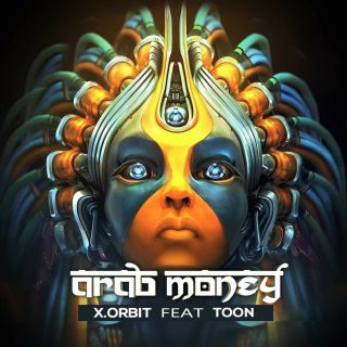 X.Orbit - Arab Money (feat. Toon) (Radio Date: 11-01-2019)