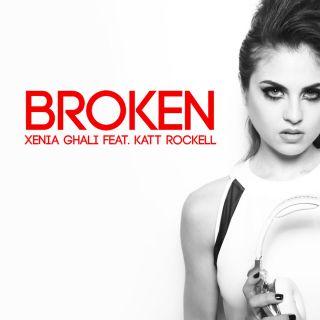 Xenia Ghali - Broken (feat. Katt Rockell) (Radio Date: 10-10-2014)
