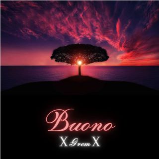 XGREMX - BUONO (Radio Date: 22-09-2023)