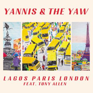 YANNIS AND THE YAW - Walk Through Fire (feat. Tony Allen) (Radio Date: 17-04-2024)