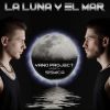YANO PROJECT & SISMICA - La Luna Y El Mar